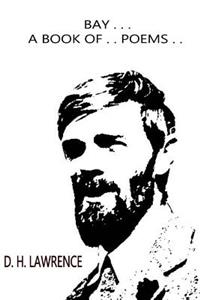 Bay . . . A Book Of . . Poems . .