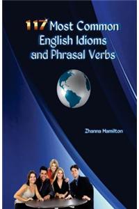 117 Most Common English Idioms and Phrasal Verbs