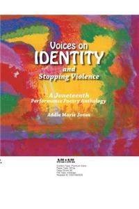 VOICES on IDENTITY and Stopping Violence