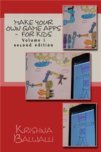 Make Your Own Game Apps - For Kids