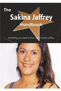 Sakina Jaffrey Handbook - Everything You Need to Know about Sakina Jaffrey
