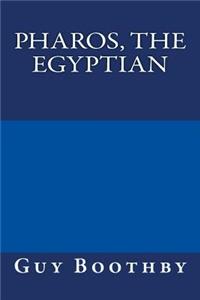 Pharos, the Egyptian