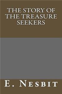 The Story of the Treasure Seekers