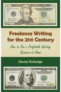 Freelance Writing for the 21st Century