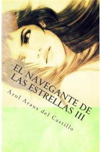 El Navegante de Las Estrellas III