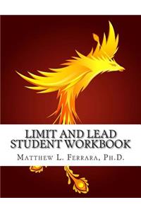 Limit and Lead Student Workbook
