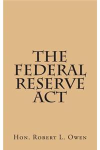 The Federal Reserve ACT