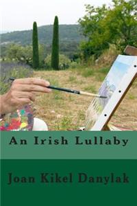 An Irish Lullaby