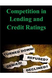 Competition in Lending and Credit Ratings