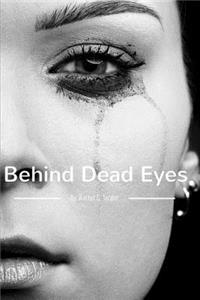 Behind Dead Eyes