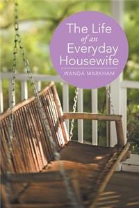 Life of an Everyday Housewife