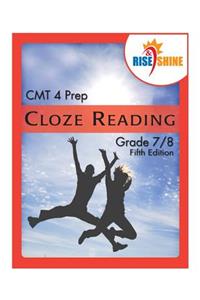 Rise & Shine CMT 4 Prep Cloze Reading Grade 7/8