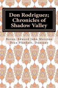 Don Rodriguez; Chronicles of Shadow Valley