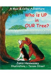 Who is UP in OUR Tree?