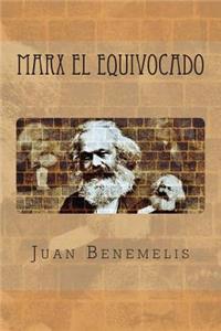 Marx el equivocado