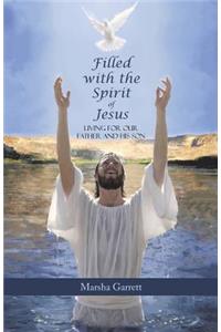 Filled with the Spirit of Jesus