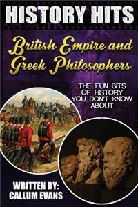 The Fun Bits of History You Don't Know about British Empire and Greek Philosophers: Illustrated Fun Learning for Kids