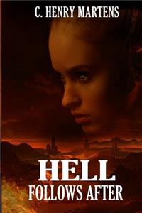 Hell Follows After