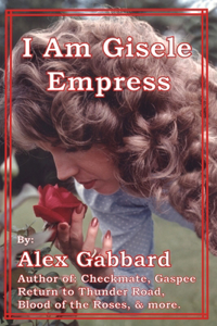 I Am Gisele, Empress