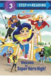 Welcome to Super Hero High! (DC Super Hero Girls)