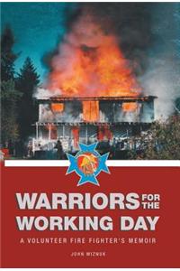Warriors for the Working Day