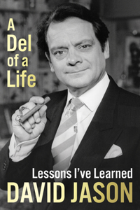 del of a Life: Lessons I've Learned