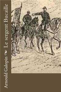Le sergent Bucaille