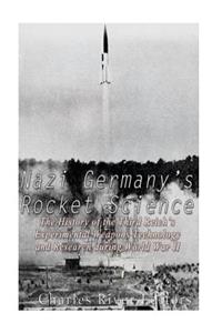 Nazi Germany's Rocket Science