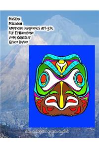 Masken Malbuch American Indigenous Art-Stil für Erwachsene vom Künstler Grace Divine