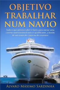 Objetivo Trabalhar num Navio
