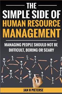 The Simple Side Of Human Resource Management
