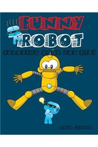 Funny Robot Coloring Book for Kids