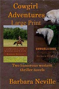 Cowgirl Adventures Large Print