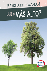 ¿Cuál Es Más Alto? (Which Is Taller?)