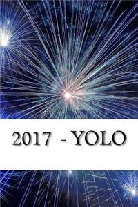 2017 Yolo: Blank Lined Journal