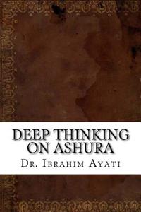 Deep Thinking on Ashura