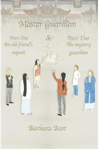 Master Guardian Part One & Two