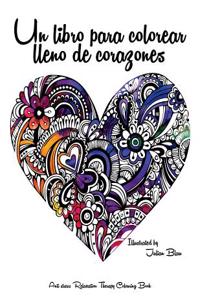 Un Libro Para Colorar Ueno de Corazones: An Adult Colouring Book: A Unique Midnight Edition Black Background Paper Adult Colouring Book for Men Women