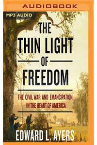 Thin Light of Freedom