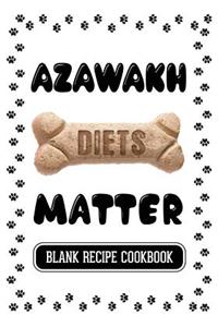 Azawakh Diets Matter