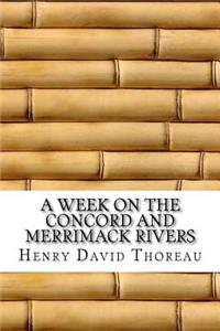 A Week on the Concord and Merrimack Rivers