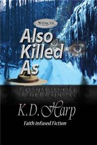 Also Killed As (Large Print)