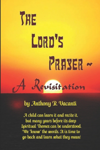 Lord's Prayer - A Revisitation