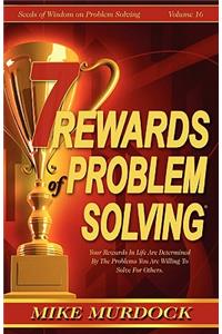 7 Rewards of Problem Solving
