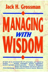 Managing with Wisdom