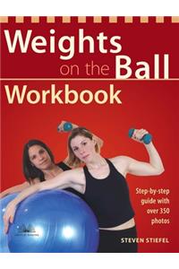 Weights on the Ball Workbook