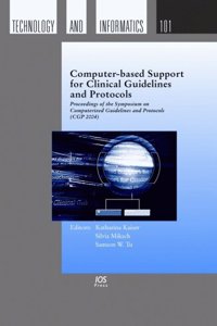 Computer-based Support for Clinical Guidelines and Protocols