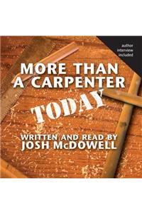 More Than a Carpenter Today