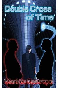 Double Cross of Time