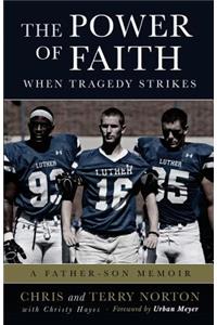 Power of Faith When Tragedy Strikes